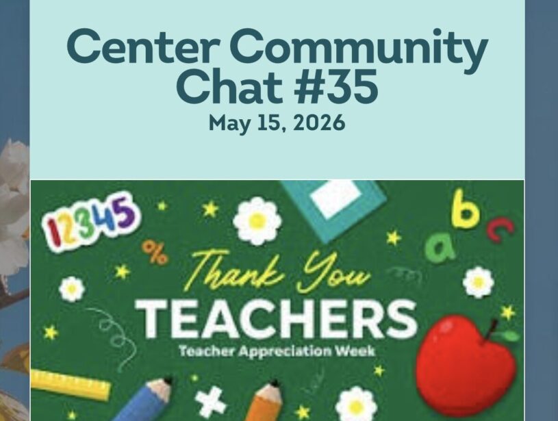 Center Community Chat - May 15, 2026
