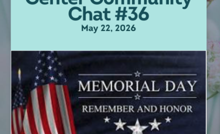 Center Community Chat - May 22, 2026